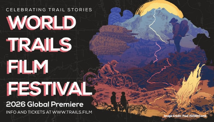 Photo related to: World Trails Film Festival 2026 Global Premiere