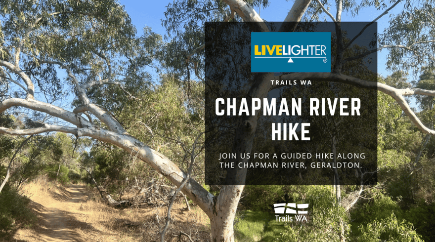 Photo related to: LiveLighter Chapman River Hike  - Geraldton