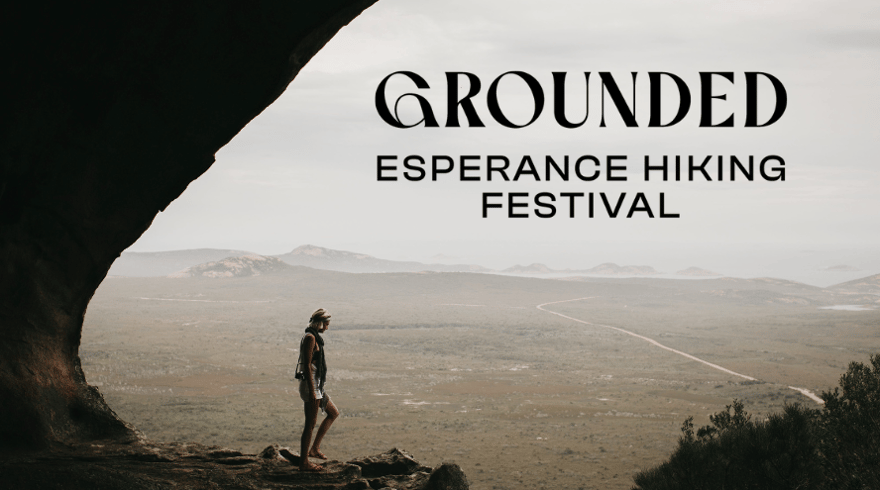 Photo related to: GROUNDED | Esperance Hiking Festival